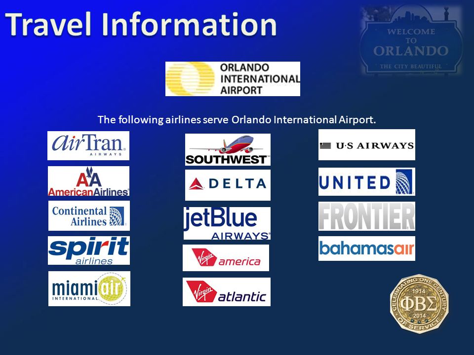 The following airlines serve Orlando International Airport.