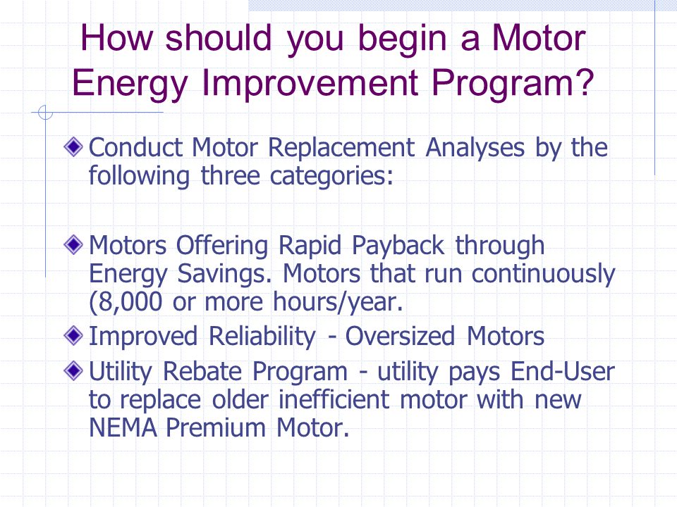 How should you begin a Motor Energy Improvement Program.