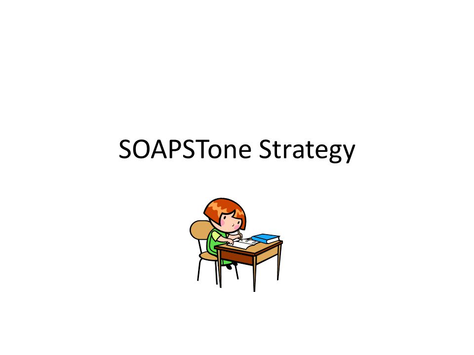 SOAPSTone Strategy