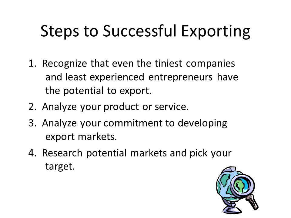 Steps to Successful Exporting 1.