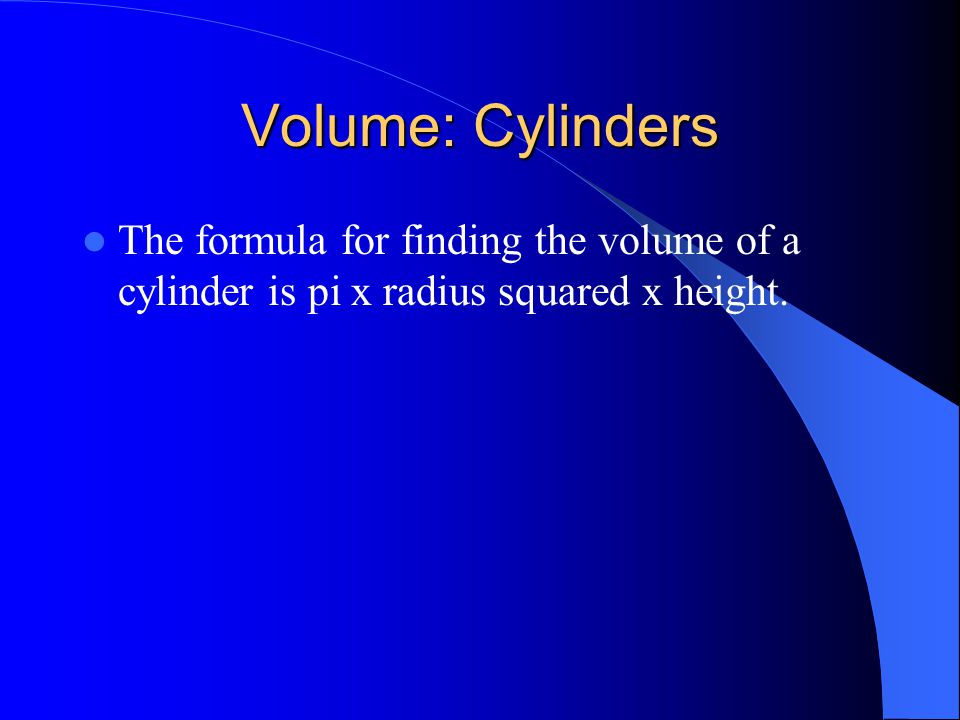 Volume: Rectangular Prisms Suppose you have a rectangular prism that is 9 inches long, 6 inches wide, and 5 inches high.