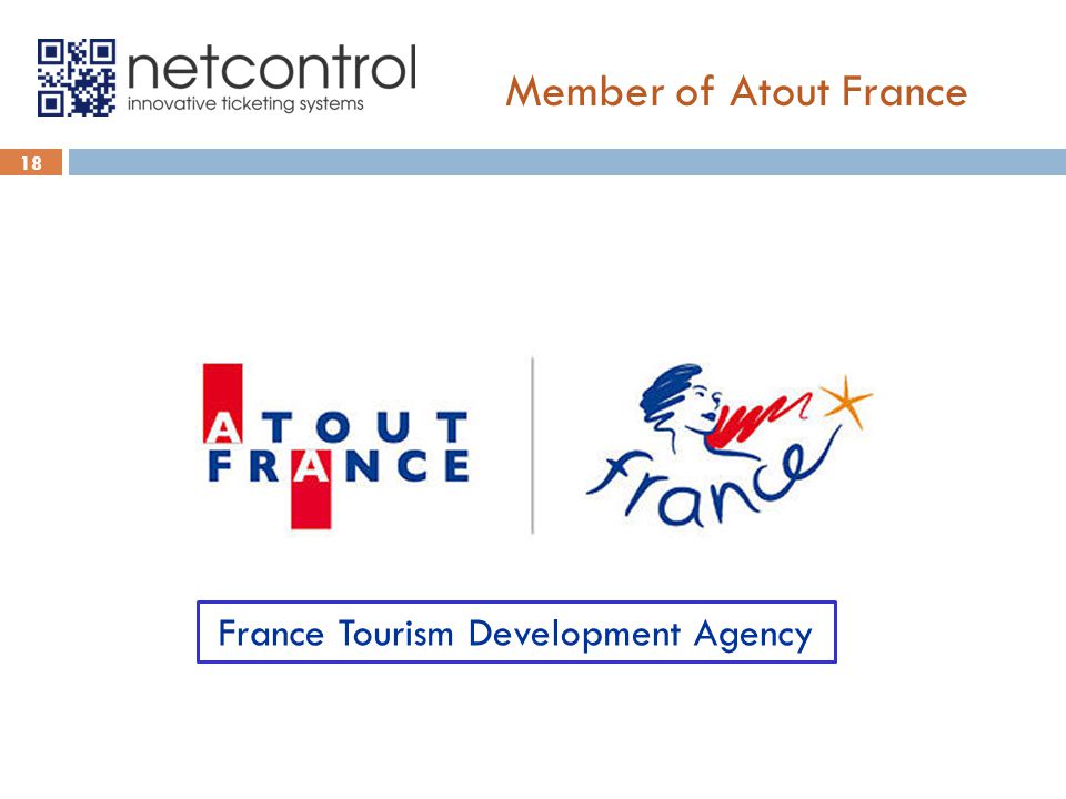 18 Member of Atout France France Tourism Development Agency