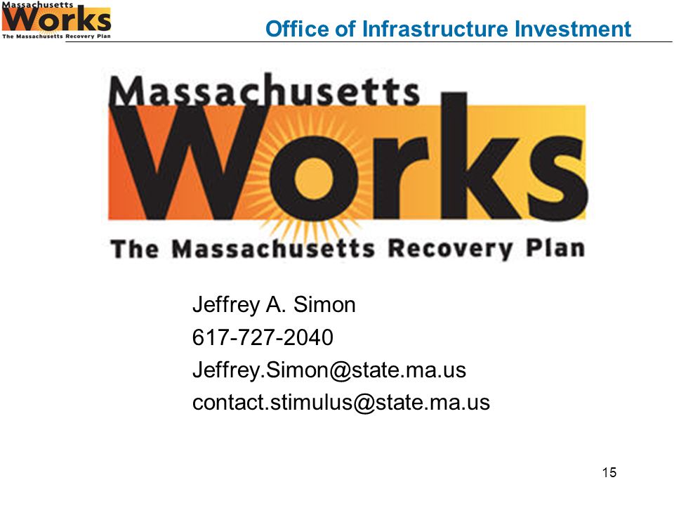 Office of Infrastructure Investment 15 Jeffrey A.