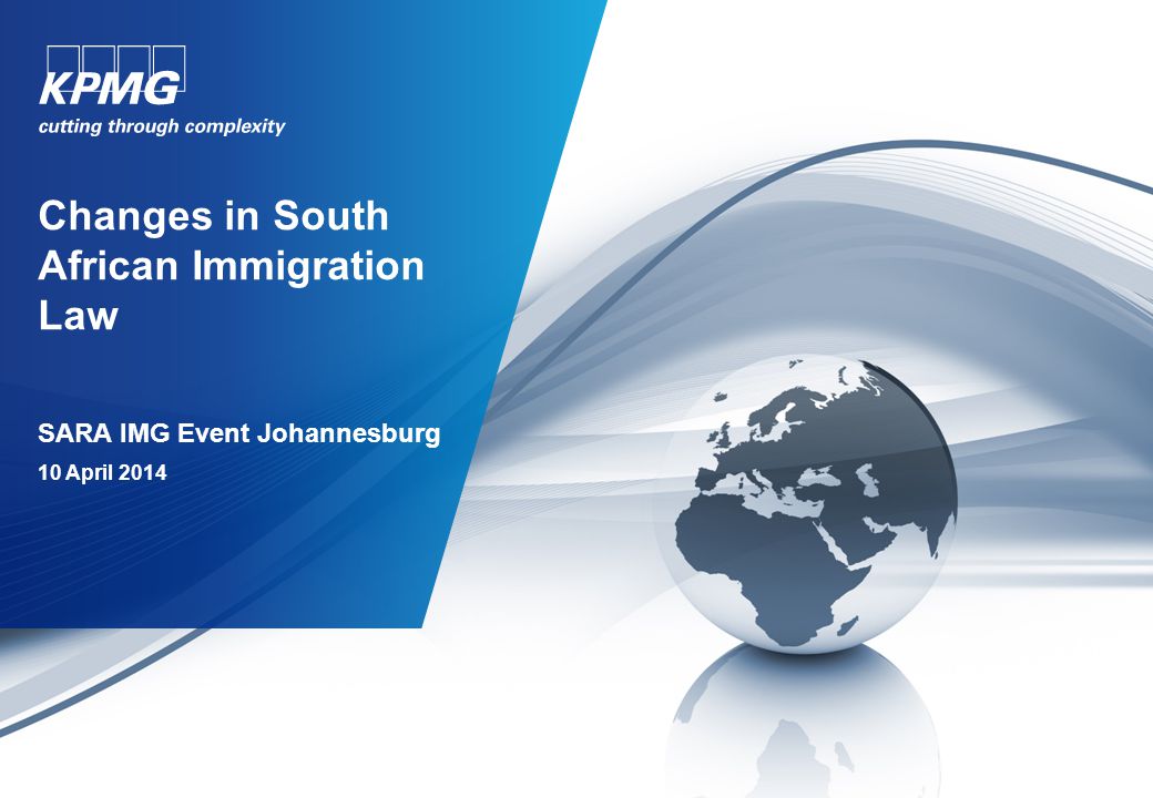 SARA IMG Event Johannesburg 10 April 2014 Changes in South African Immigration Law