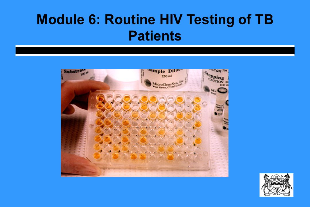 Module 6: Routine HIV Testing of TB Patients