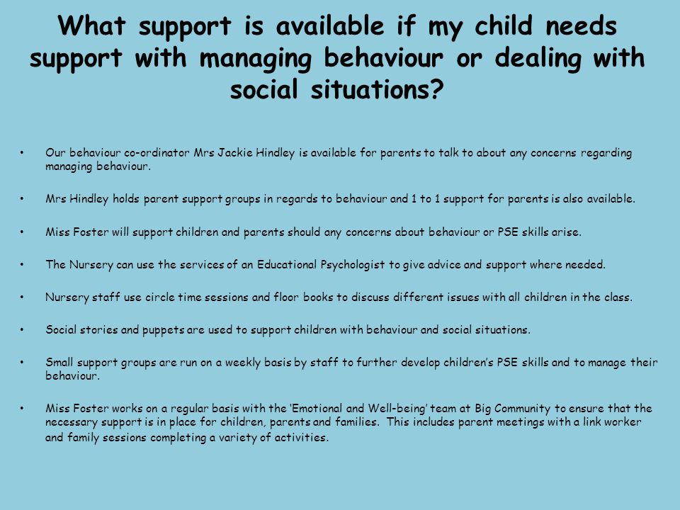 What support is available if my child needs support with managing behaviour or dealing with social situations.