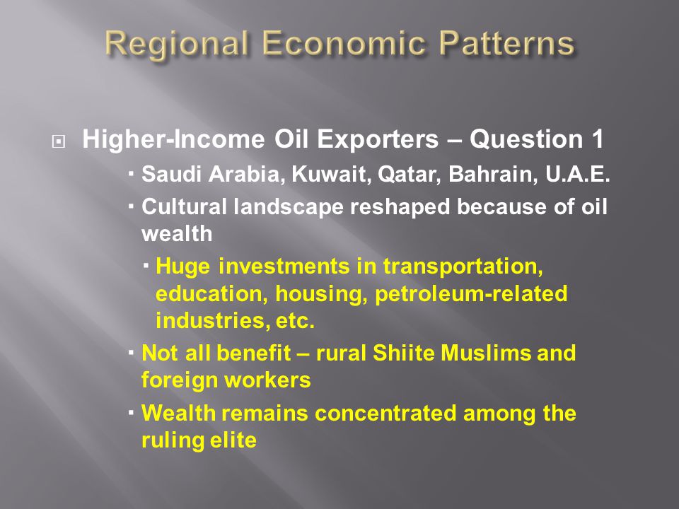  Higher-Income Oil Exporters – Question 1  Saudi Arabia, Kuwait, Qatar, Bahrain, U.A.E.