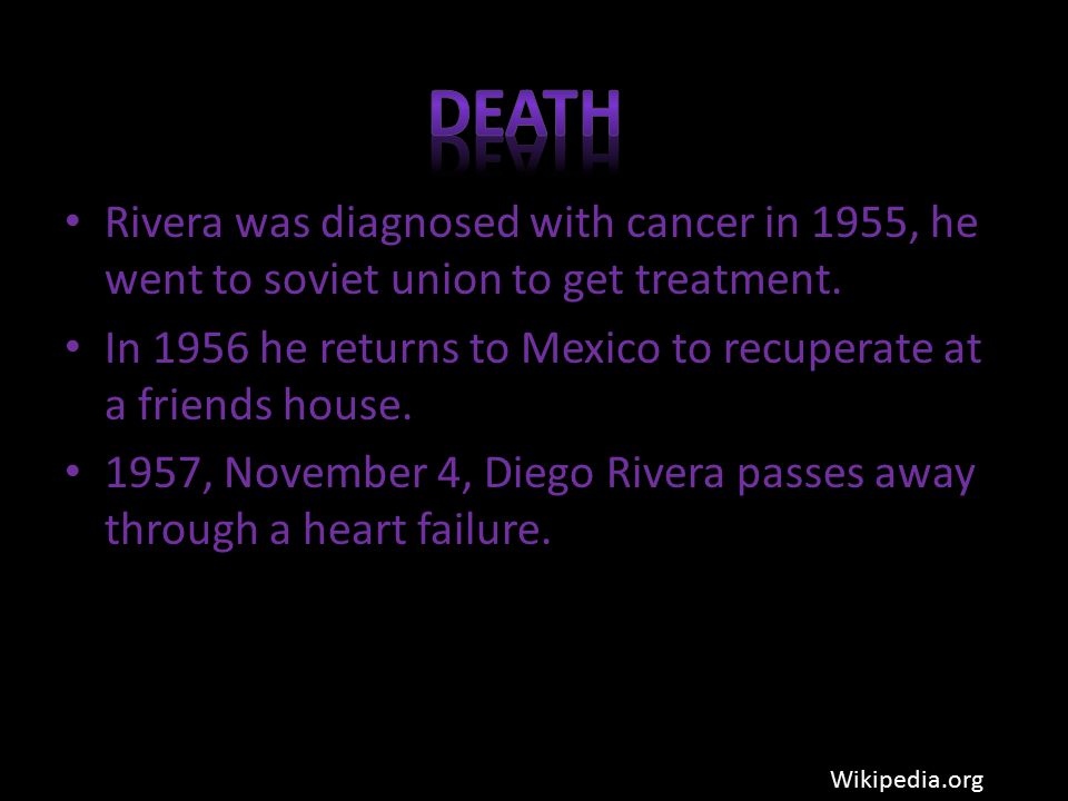 Rivera was diagnosed with cancer in 1955, he went to soviet union to get treatment.