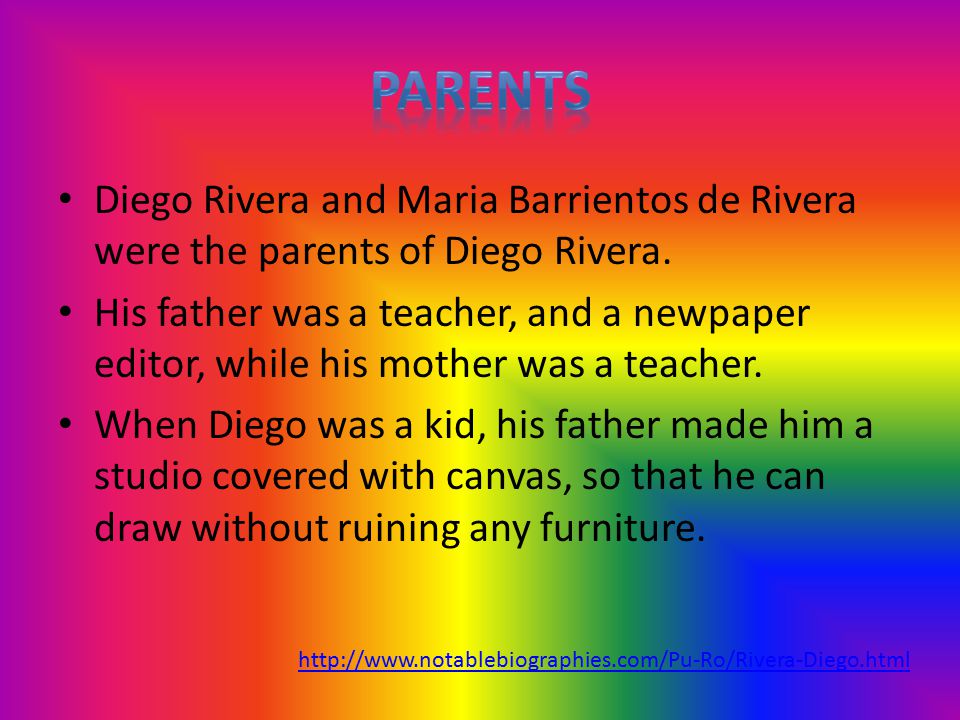 Diego Rivera and Maria Barrientos de Rivera were the parents of Diego Rivera.