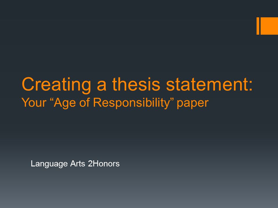 Creating A Thesis Statement