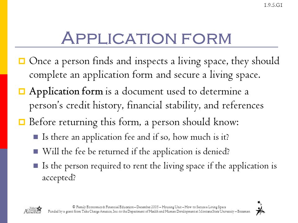 1.9.5.G1 © Family Economics & Financial Education – December 2005 – Housing Unit – How to Secure a Living Space Funded by a grant from Take Charge America, Inc.