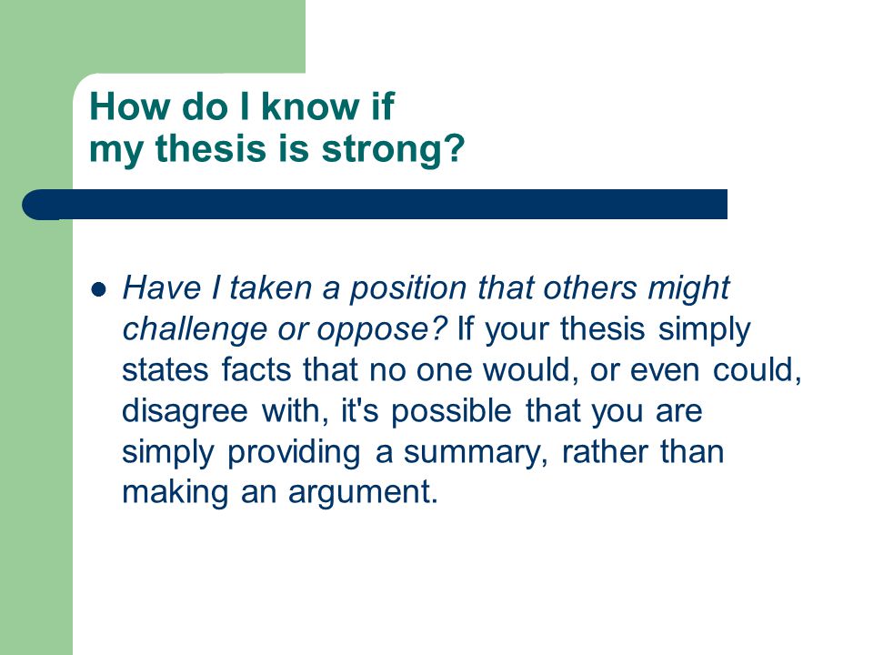 How do I know if my thesis is strong.