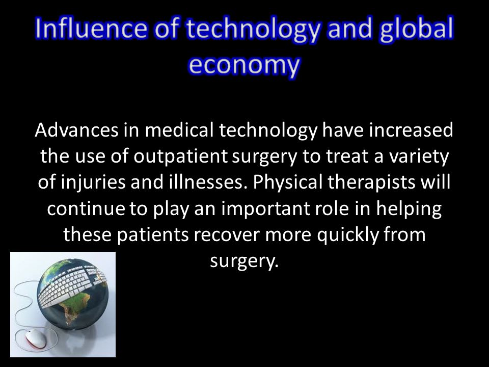 Advances in medical technology have increased the use of outpatient surgery to treat a variety of injuries and illnesses.