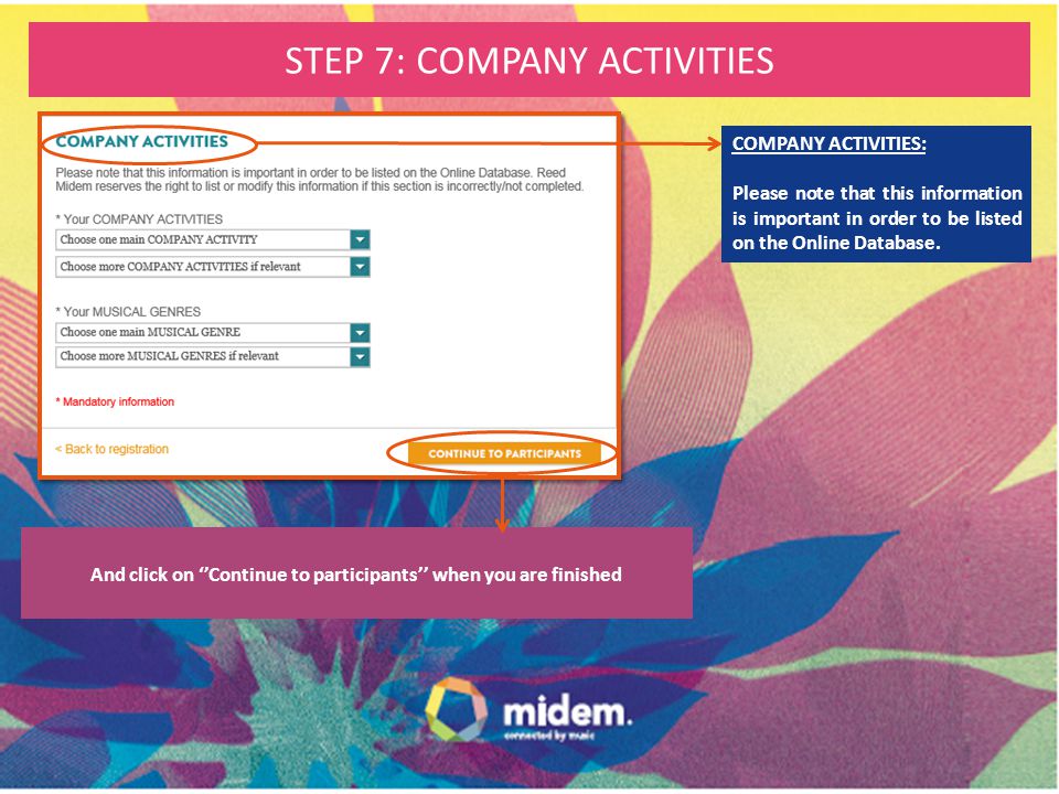 STEP 7: COMPANY ACTIVITIES COMPANY ACTIVITIES: Please note that this information is important in order to be listed on the Online Database.