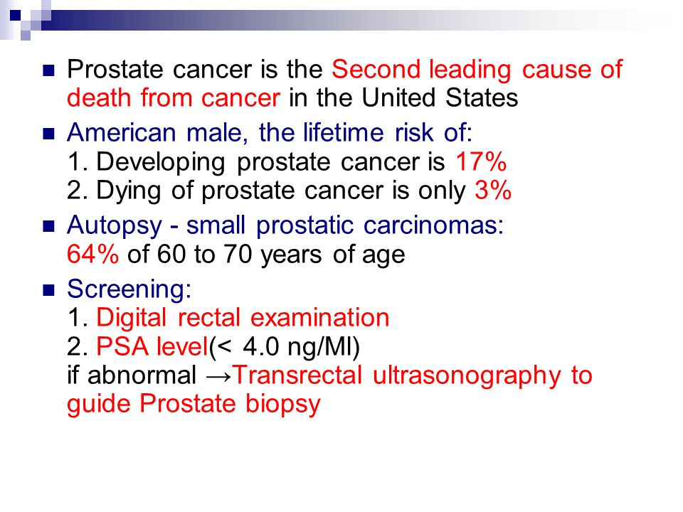 Prostate cancer is the Second leading cause of death from cancer in the United States American male, the lifetime risk of: 1.