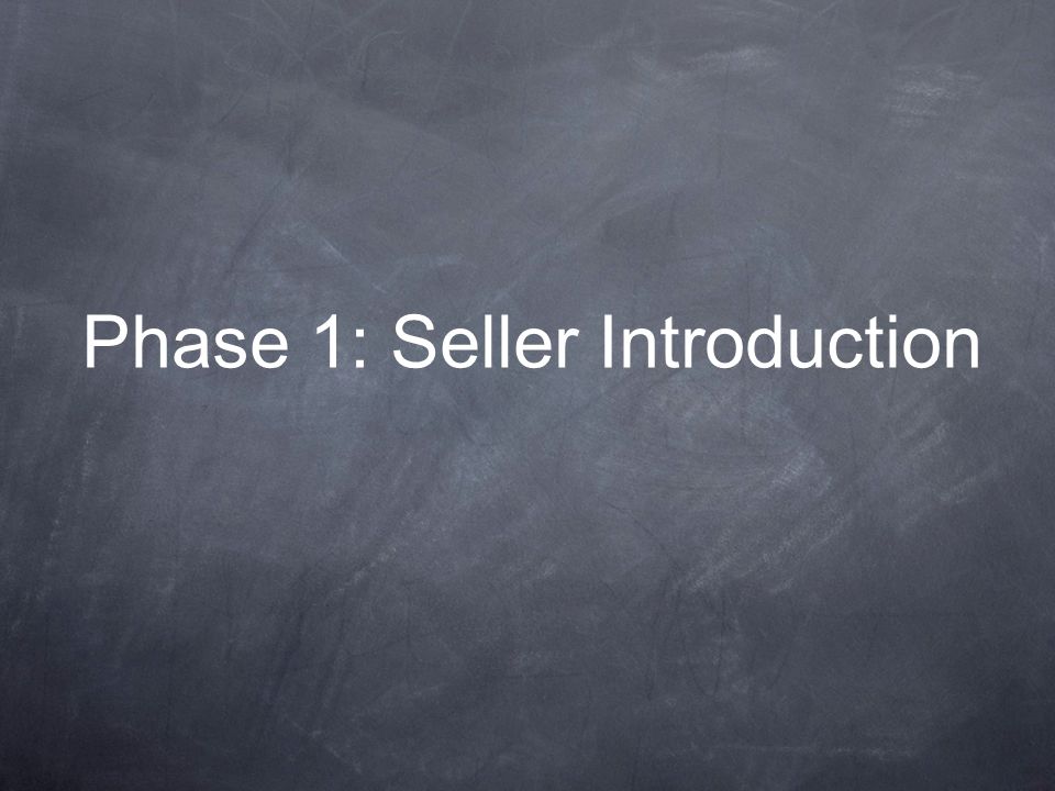 Phase 1: Seller Introduction