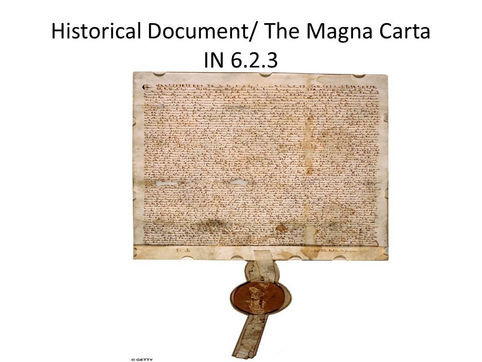Historical Document/ The Magna Carta IN 6.2.3