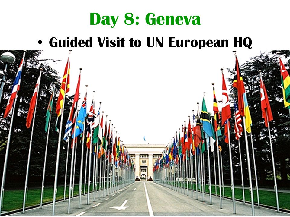 Day 8: Geneva Guided Visit to UN European HQ