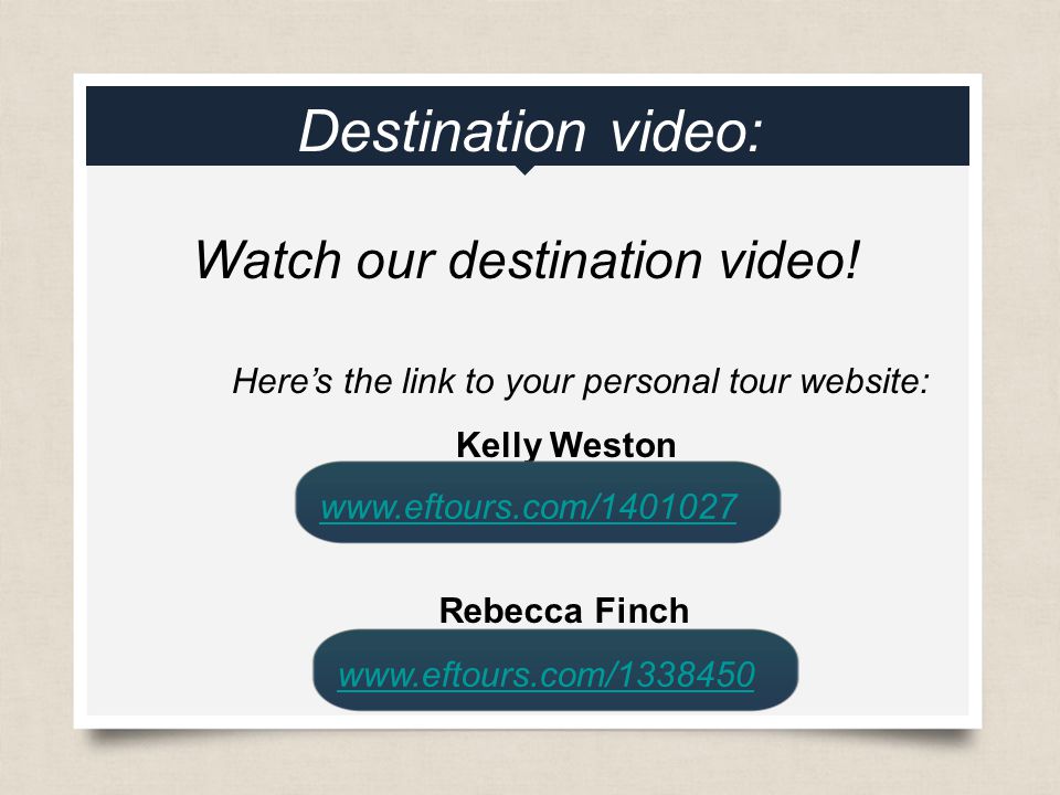 eftours.com Destination video: Watch our destination video.