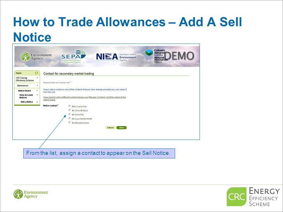 How to Trade Allowances – Add A Sell Notice From the list, assign a contact to appear on the Sell Notice.