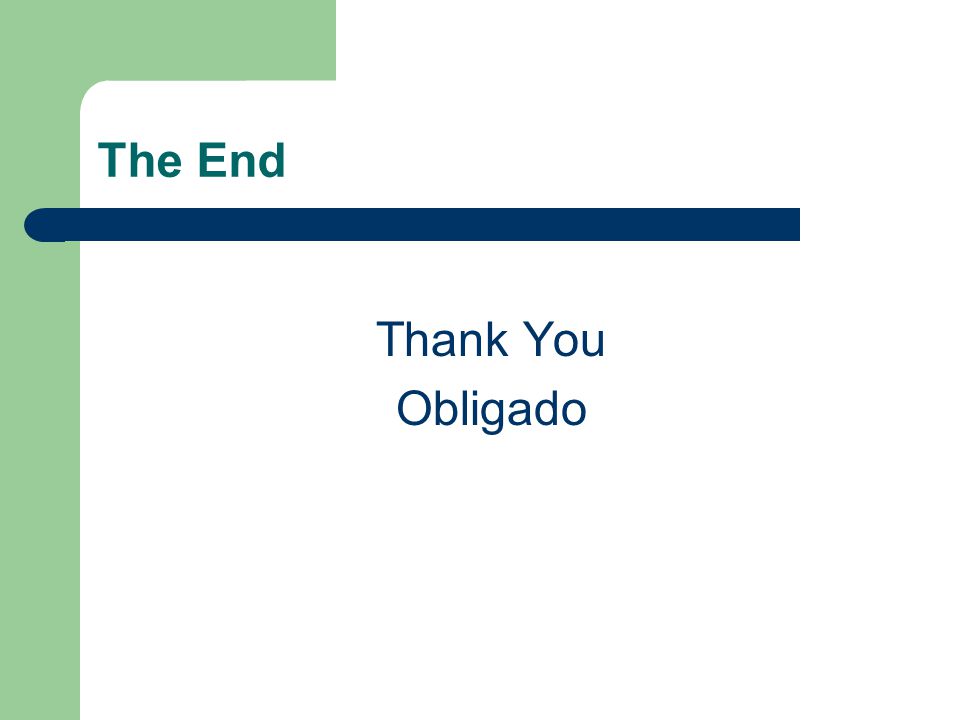 The End Thank You Obligado
