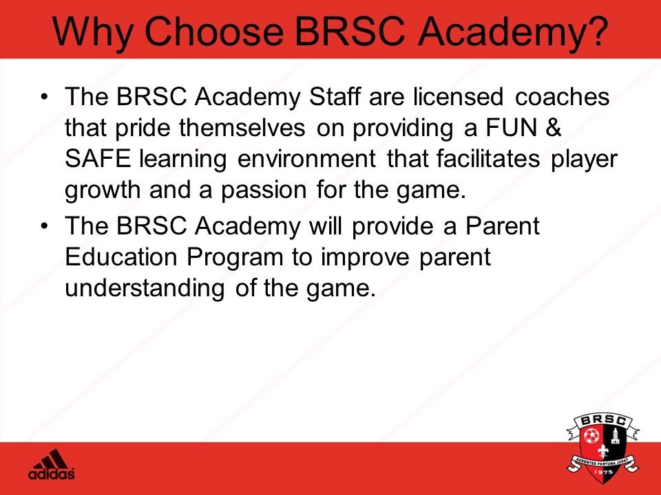 Why Choose BRSC Academy.