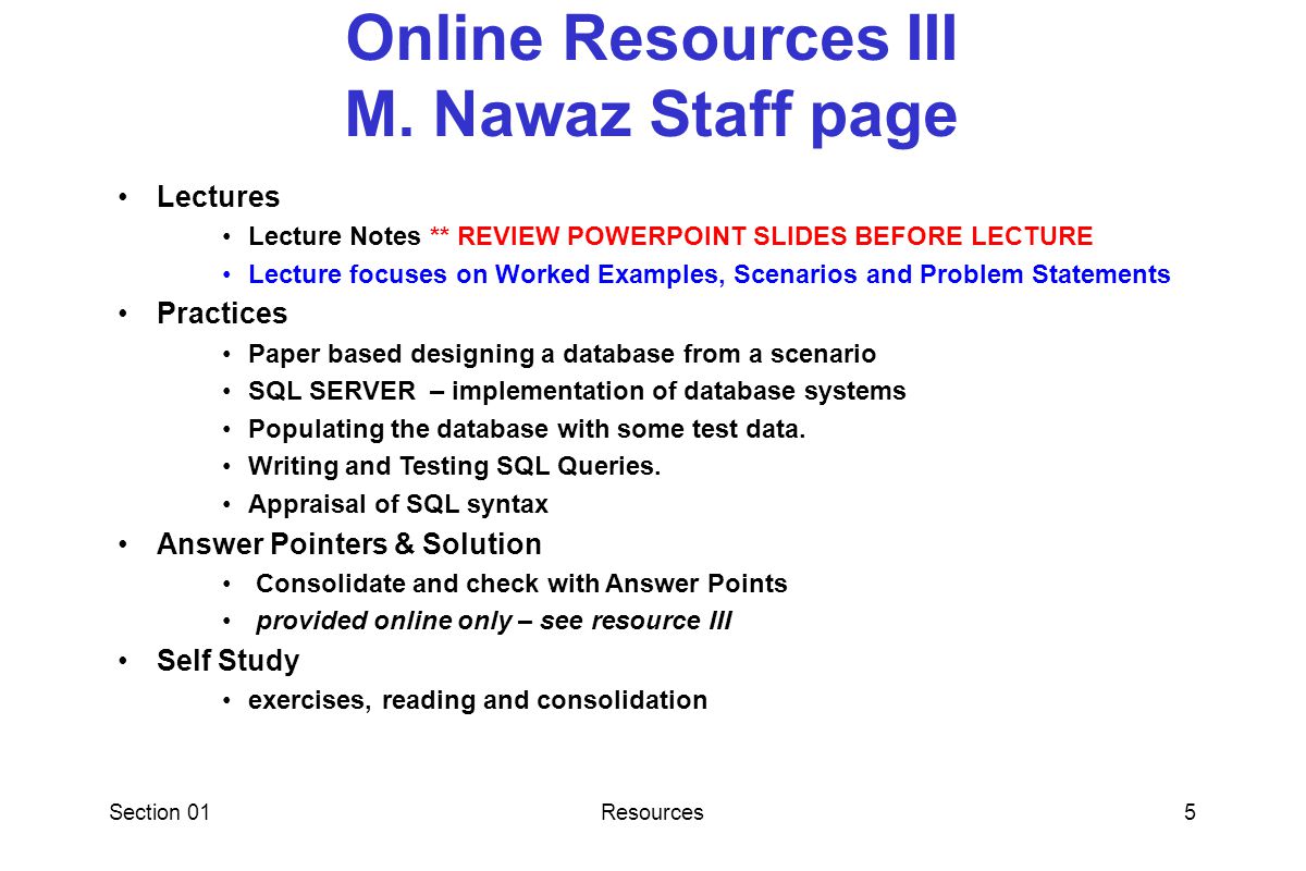 Section 01Resources4 Resources II – Databases & SQL Website