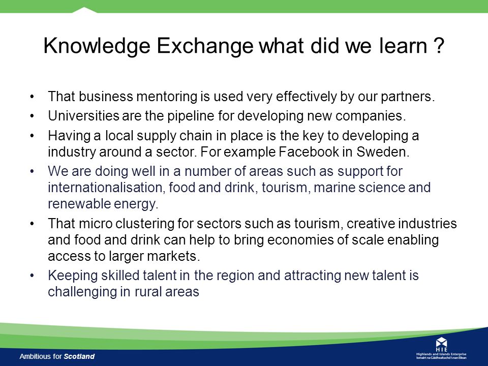 Ambitious for Scotland Knowledge Exchange what did we learn .
