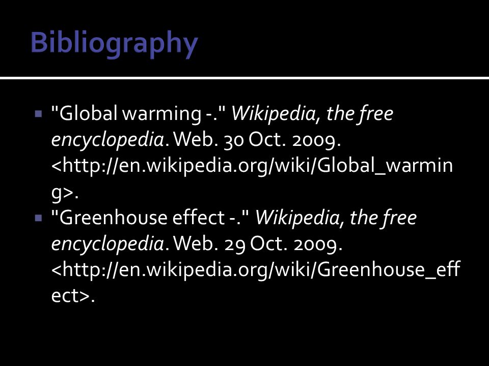  Global warming -. Wikipedia, the free encyclopedia.