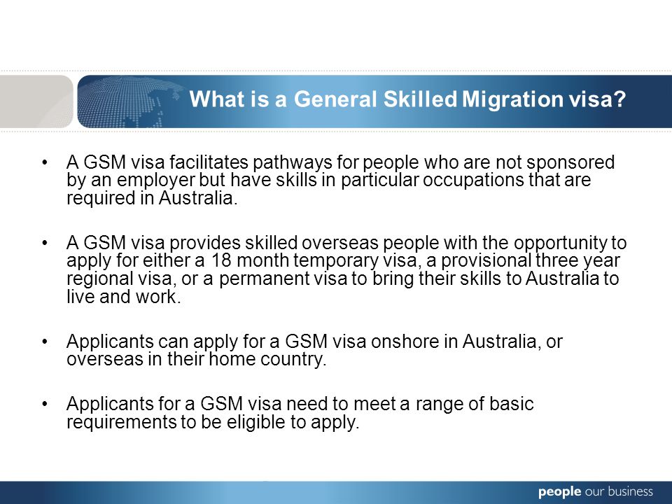 What is a General Skilled Migration visa.