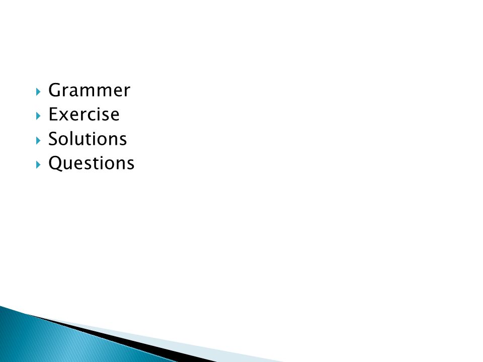  Grammer  Exercise  Solutions  Questions