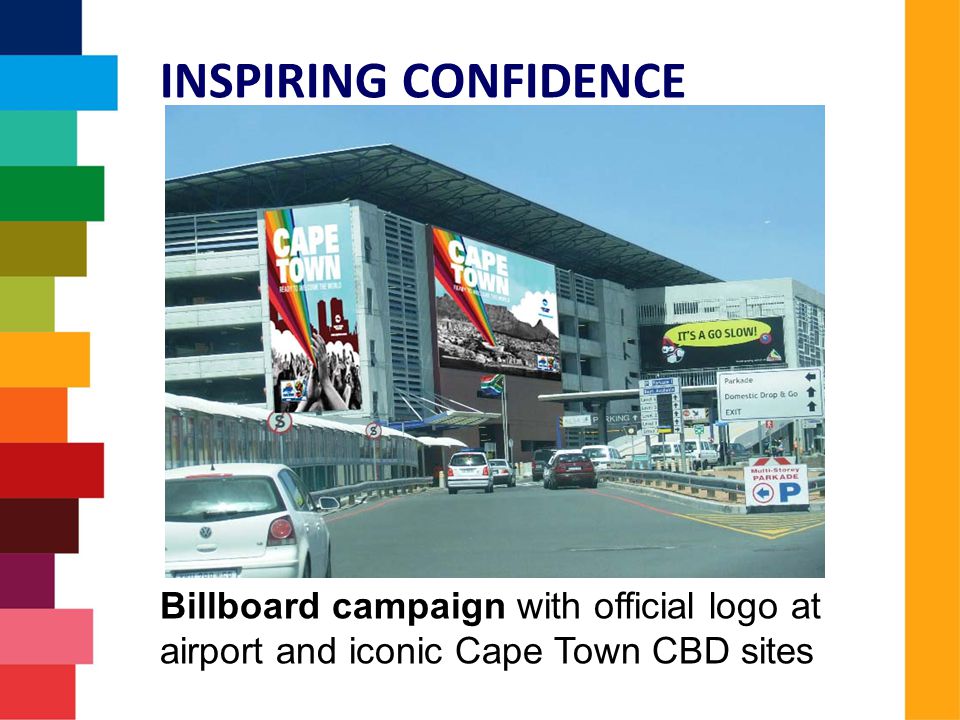 INSPIRING CONFIDENCE Billboard campaign with official logo at airport and iconic Cape Town CBD sites