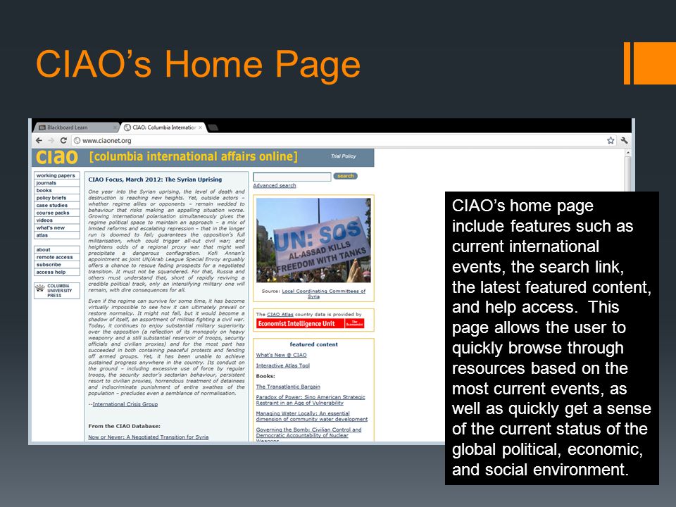 CIAO’s Home Page CIAO’s home page include features such as current international events, the search link, the latest featured content, and help access.