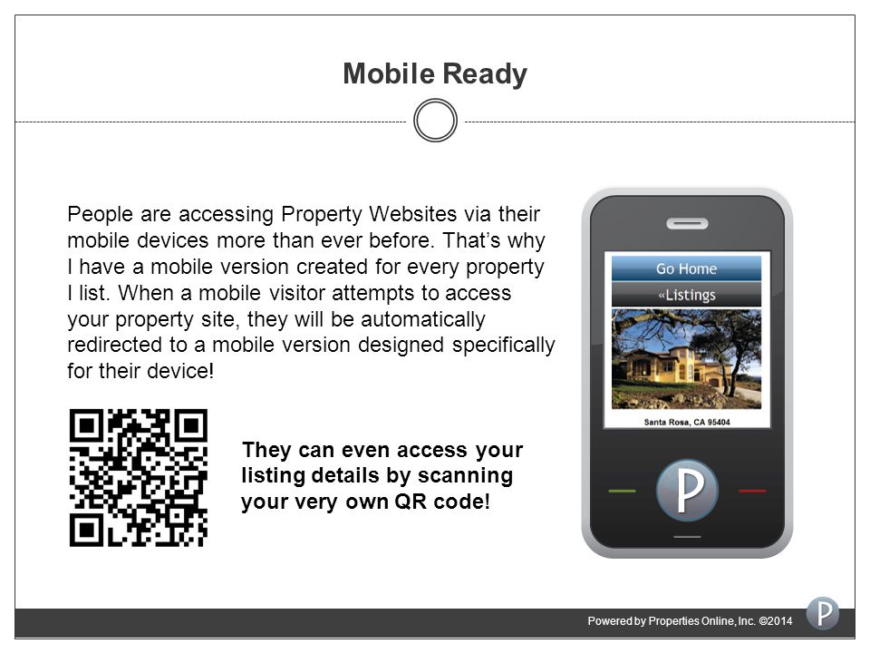 Mobile Ready People are accessing Property Websites via their mobile devices more than ever before.