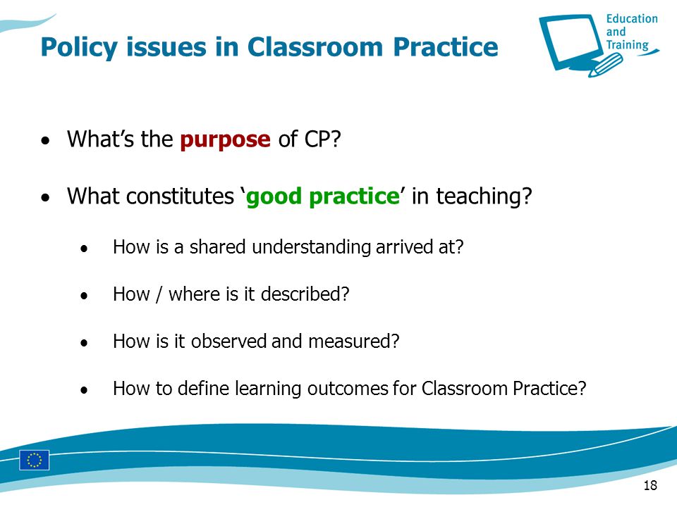 18  What’s the purpose of CP.  What constitutes ‘good practice’ in teaching.