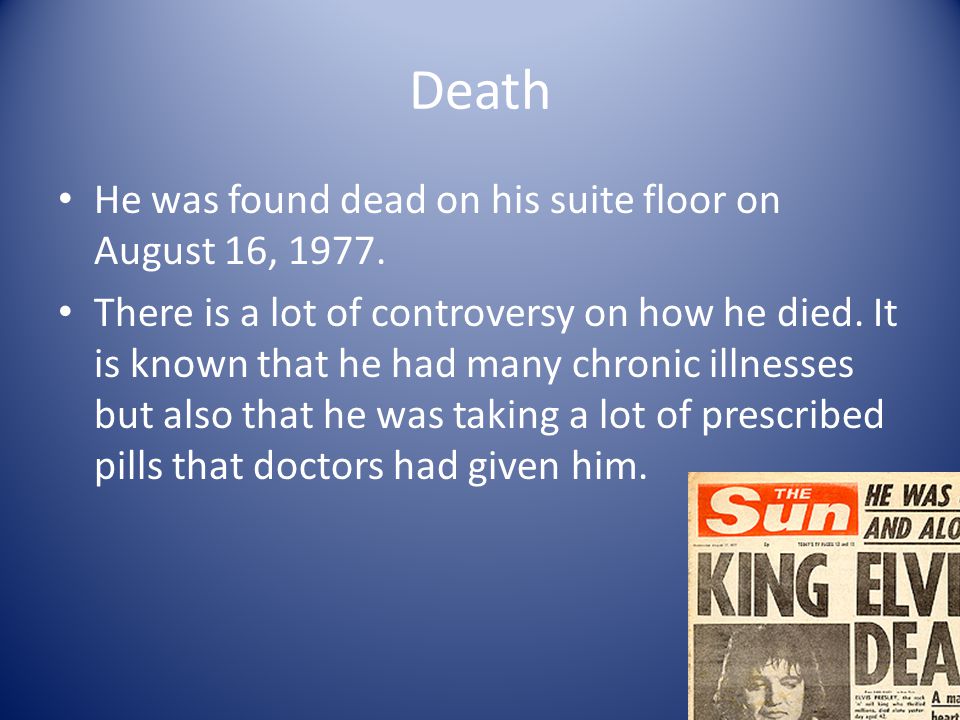 Death He was found dead on his suite floor on August 16, 1977.