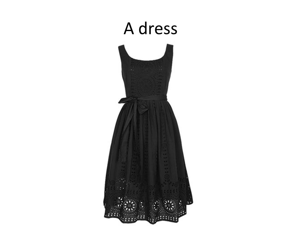 A dress