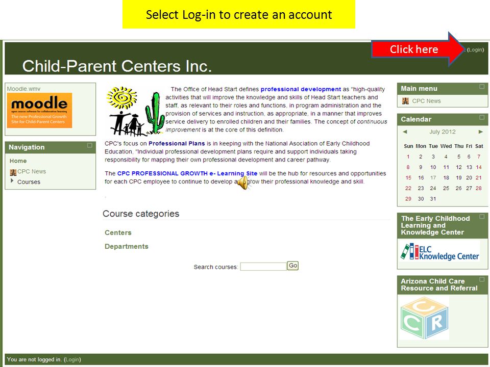 Click here Select Moodle to open the Child-Parent Centers Professional Growth Site Click here