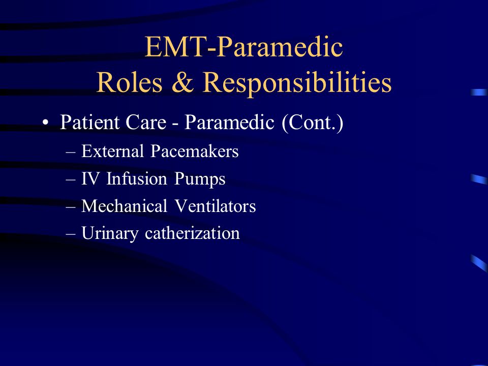 the responsibilities of an emergency medical technician emt during an emergency response the responsibilities of an emergency medical technician emt during an emergency response