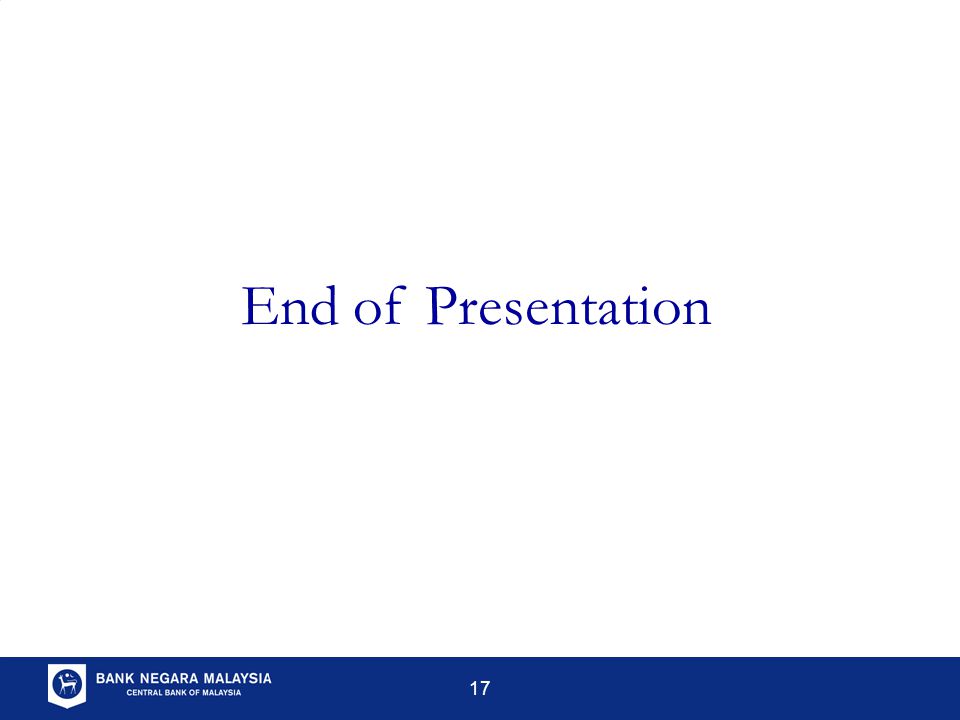 17 End of Presentation