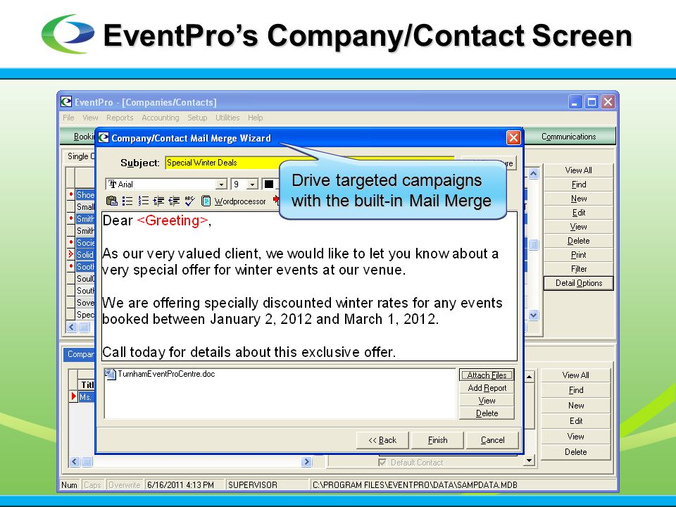 EventPro’s Company/Contact Screen Drive targeted campaigns with the built-in Mail Merge
