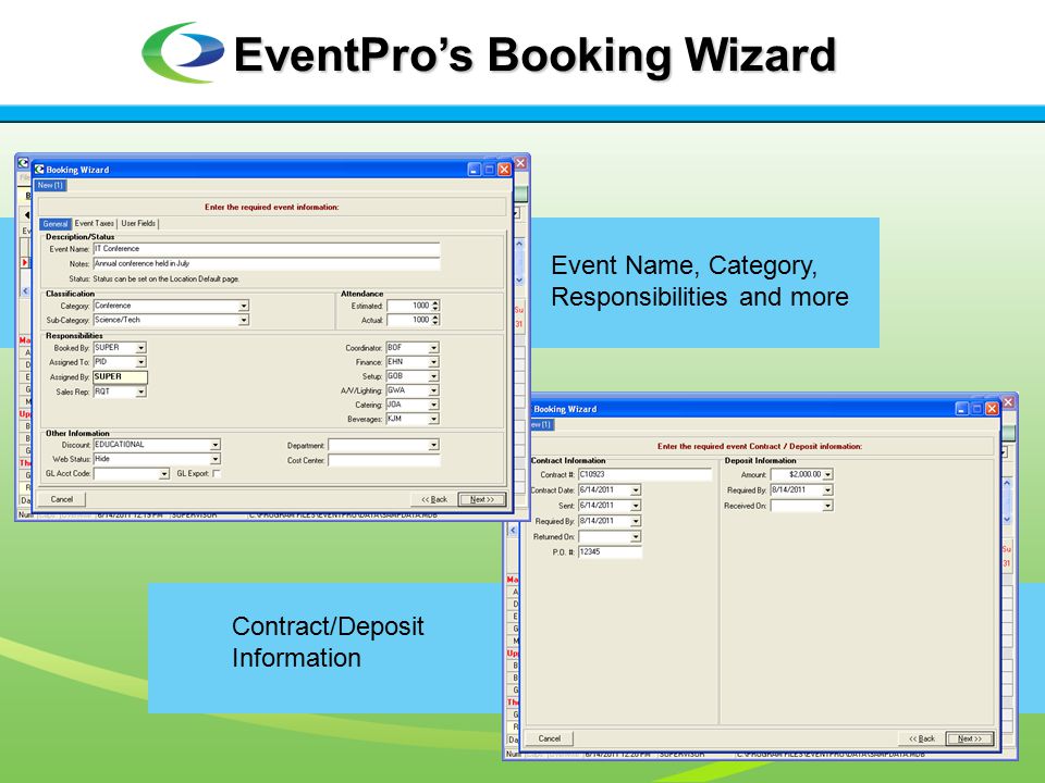 Event Name, Category, Responsibilities and more Contract/Deposit Information EventPro’s Booking Wizard