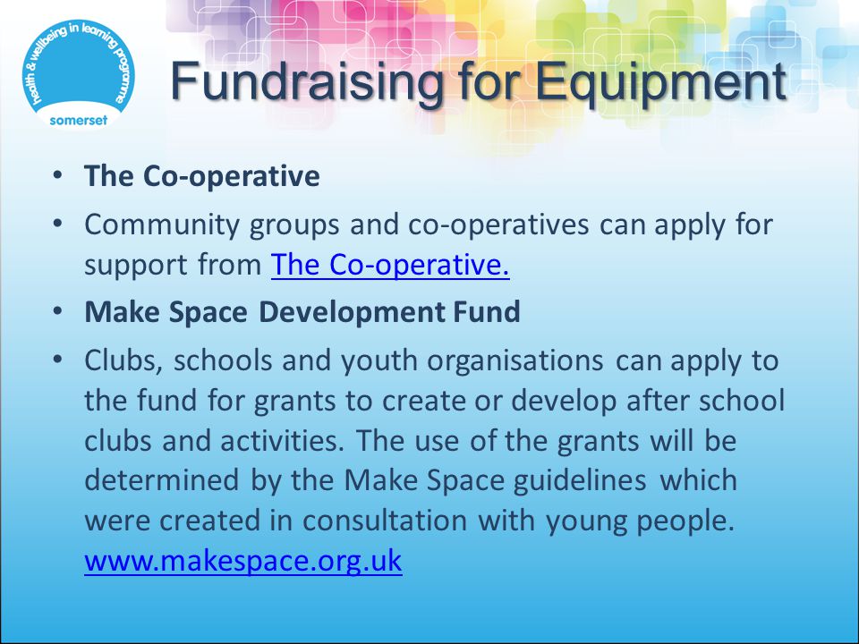 Fundraising for Equipment The Co-operative Community groups and co-operatives can apply for support from The Co-operative.The Co-operative.