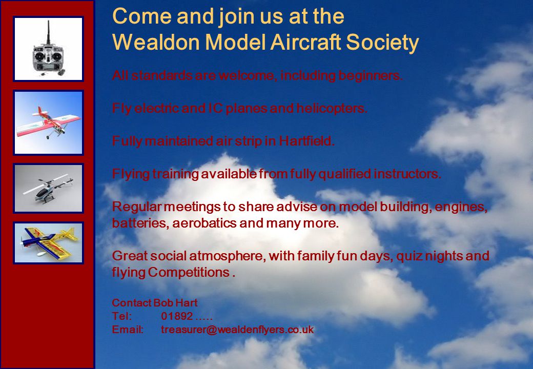 Come and join us at the Wealdon Model Aircraft Society All standards are welcome, including beginners.