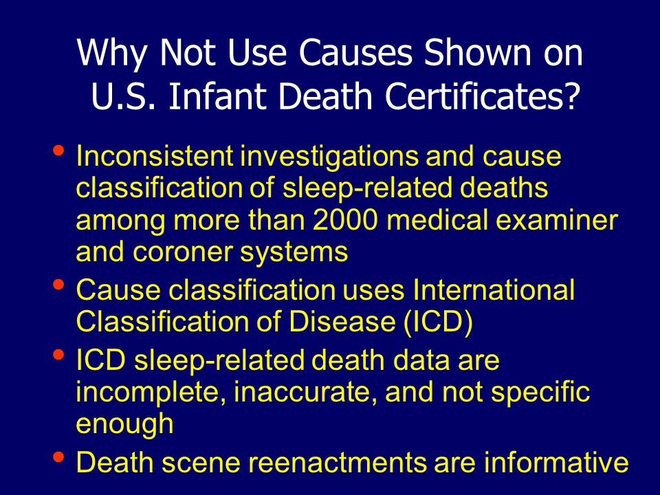 Why Not Use Causes Shown on U.S. Infant Death Certificates.