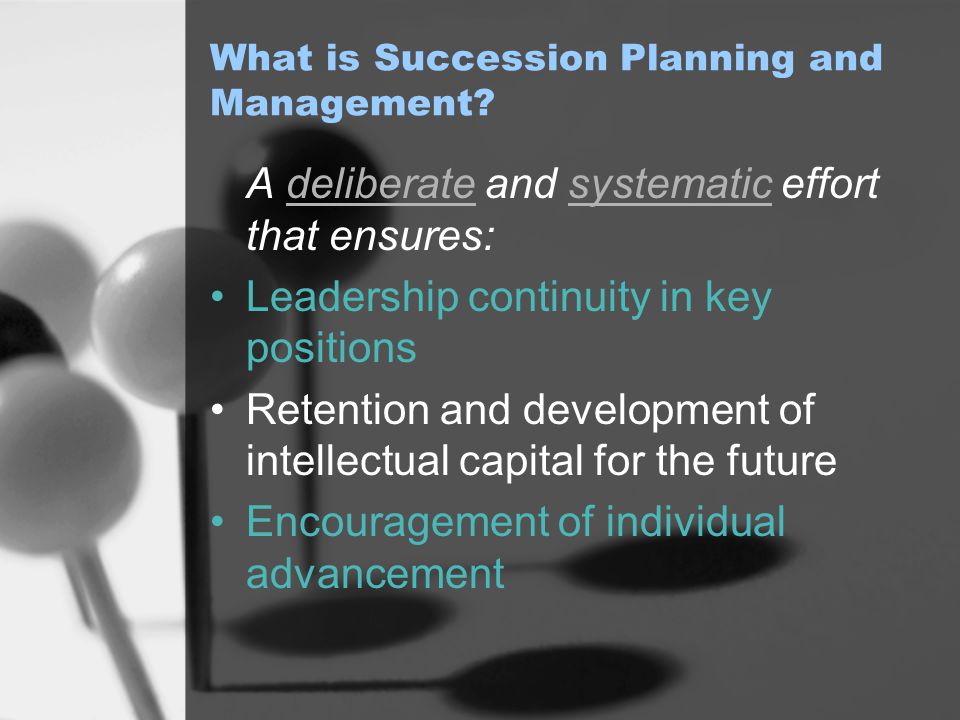 What is Succession Planning and Management.