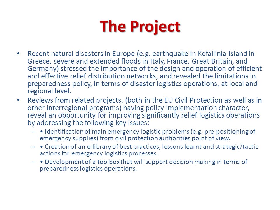 The Project Recent natural disasters in Europe (e.g.