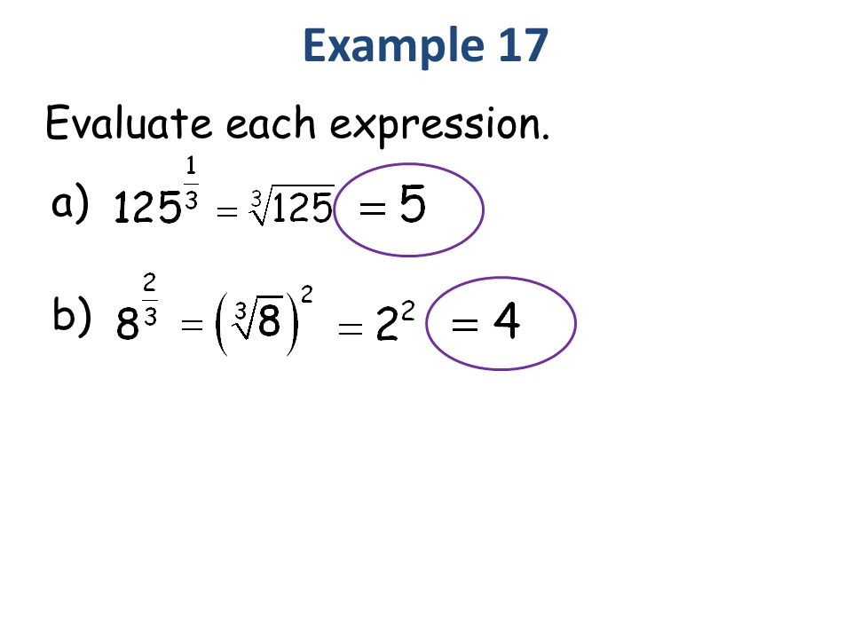 Evaluate each expression. a) b) Example 17