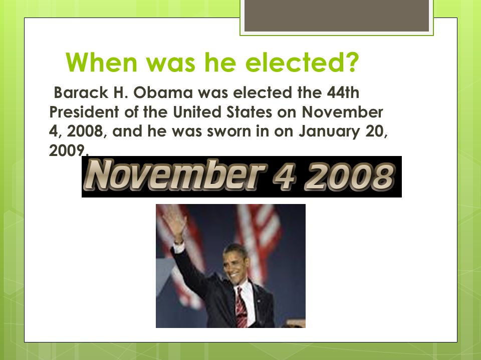 Who is president Obama. Barack H. Obama is the 44th President of the United States.