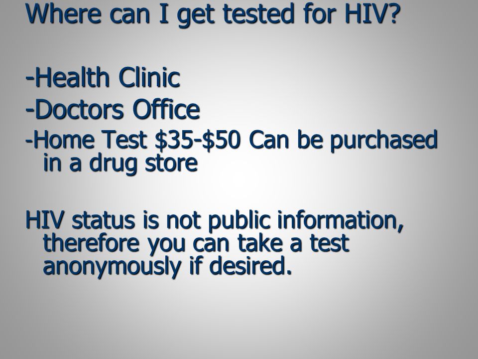 Where can I get tested for HIV.